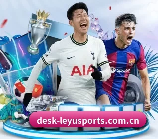 desk-leyusports.com.cn五大内容板块,覆盖赛事直播与实时比分